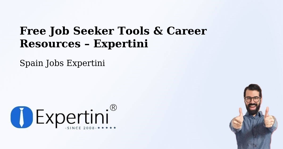 Free Job Seeker Tools & Career Resources – Almería - Almería, Spain Jobs Expertini